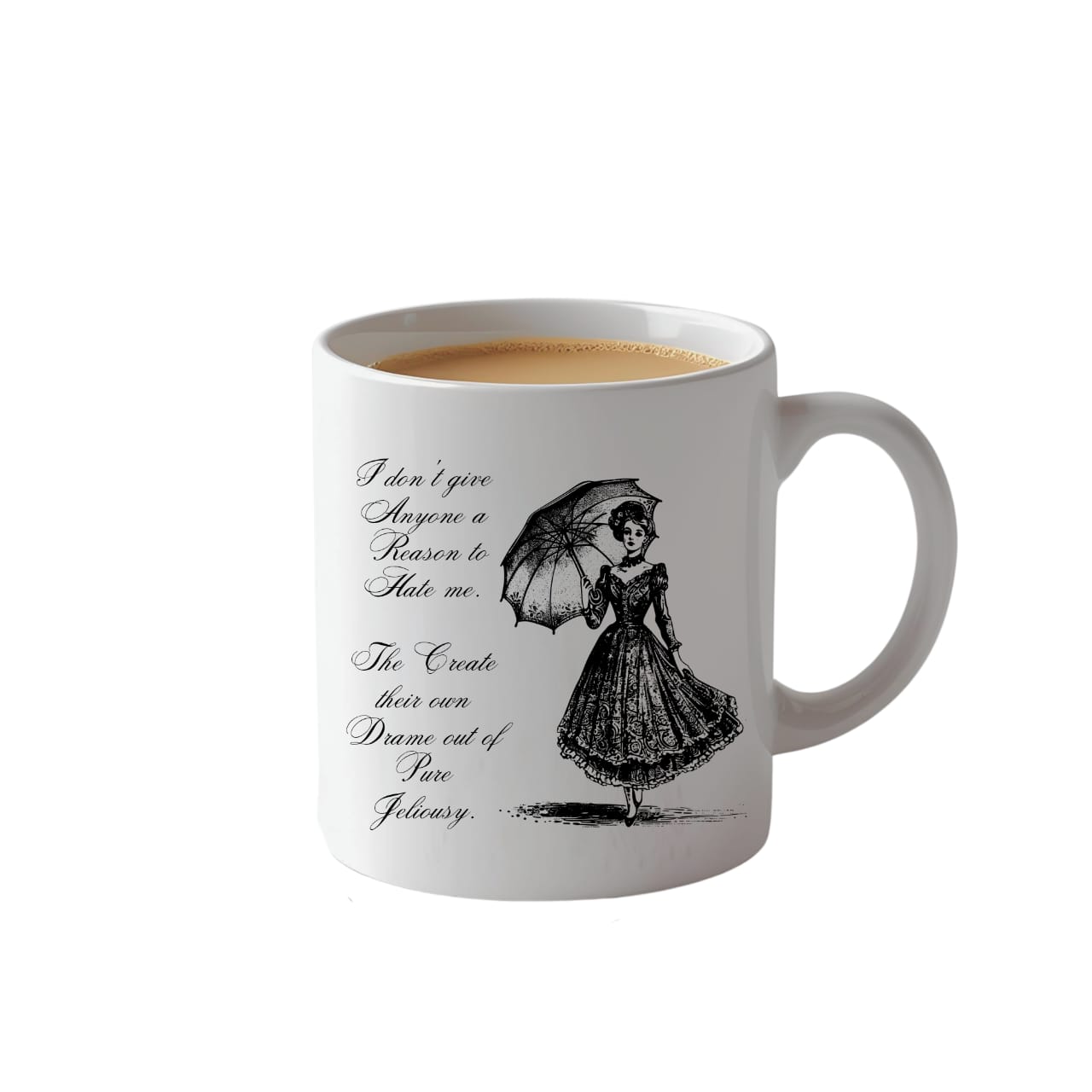 Reason to Hate me... Mug