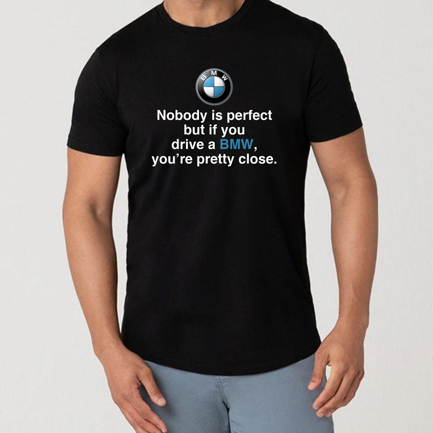 If you Drive a BMW... | T-Shirt