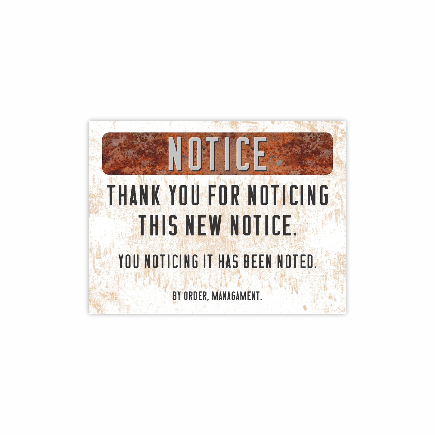 Notice Humor Sign | Bar / Braai Steel Sign | 400mm x 300mm