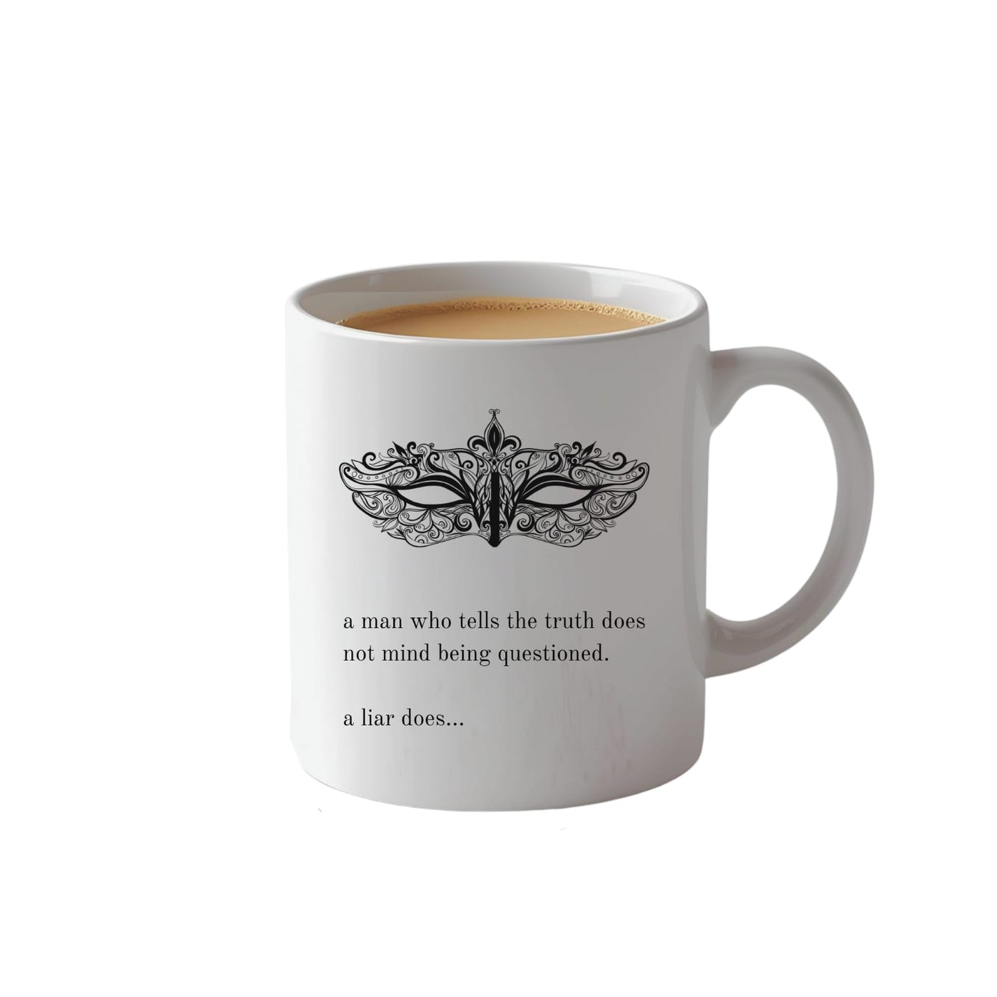 a Liar Does... Mug