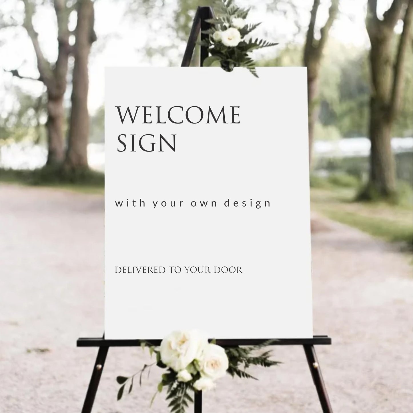 Welcome Sign | With your design