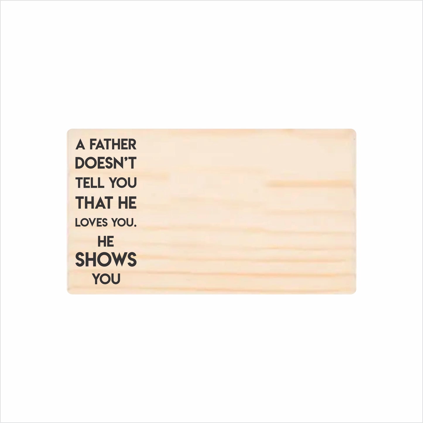 A Father Shows you | Chopping Board / Server Plate