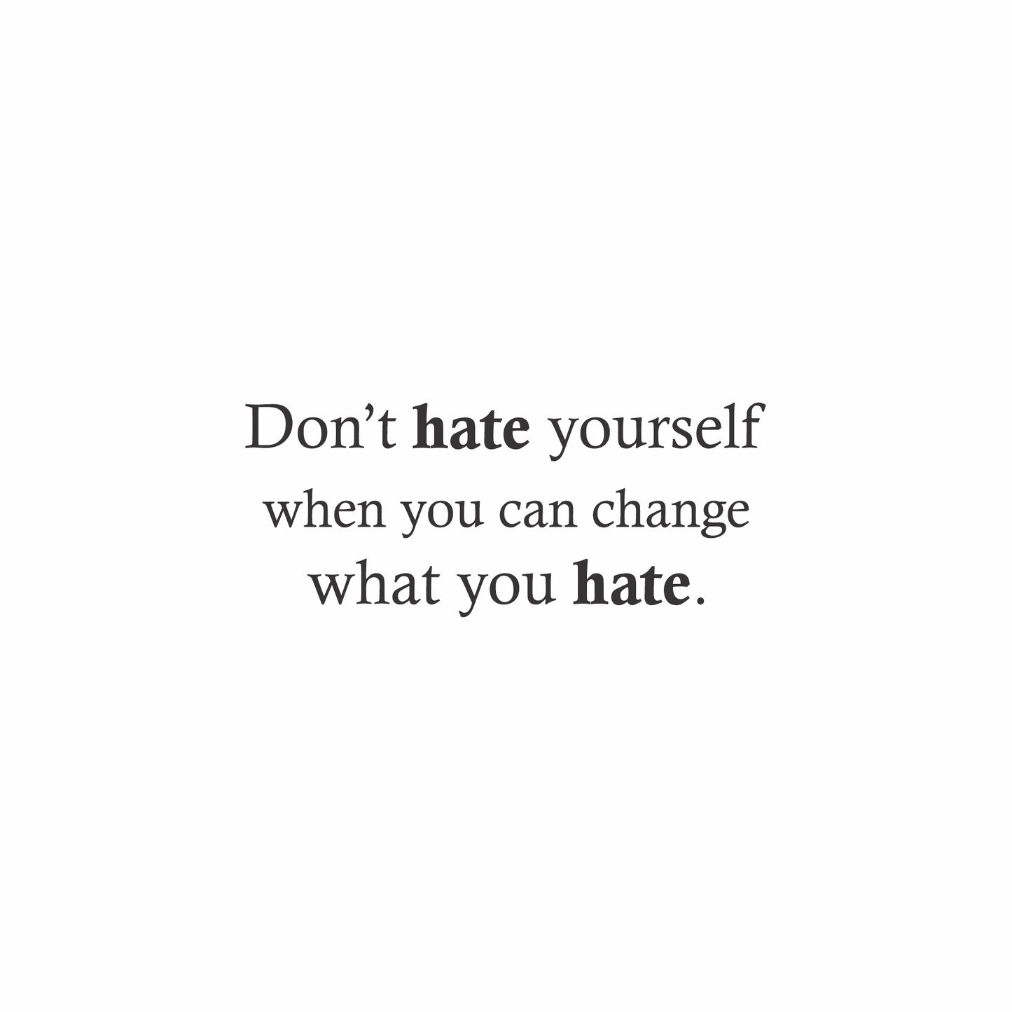 Don't hate yourself Wall Art