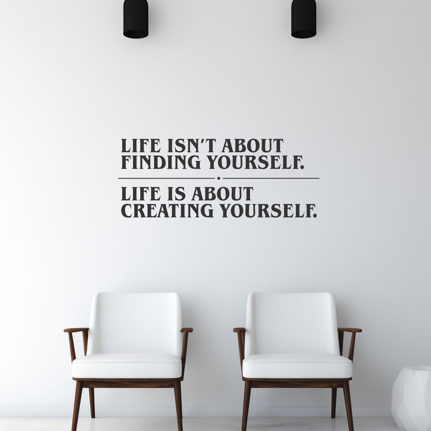 Life isn't about finding yourself | Wall Art