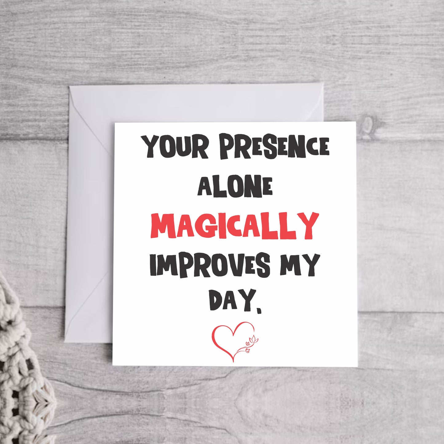 Your Presence alone... Greeting Card | Envelope Included