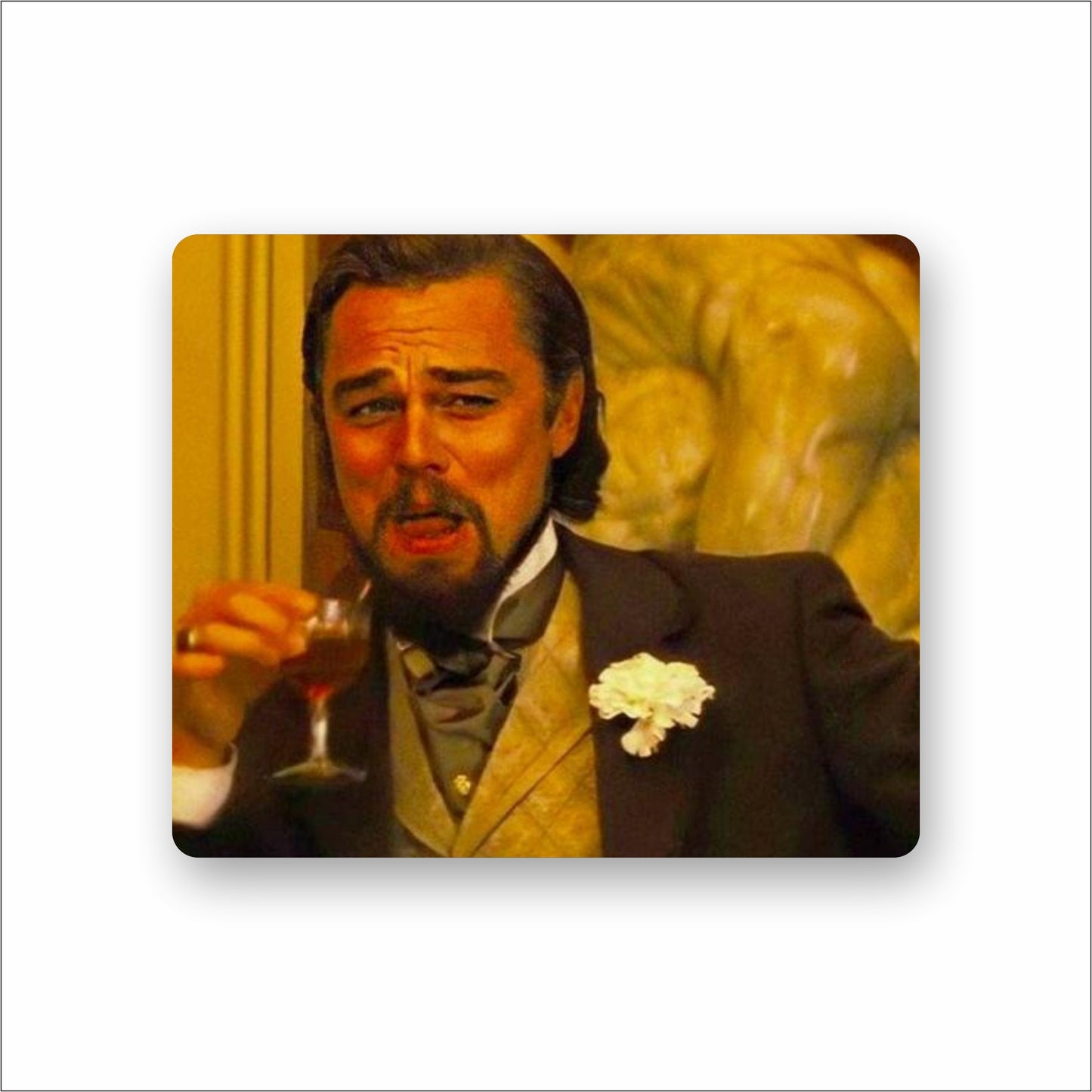 Leonardo DiCaprio Laughing Meme Mouse Pad