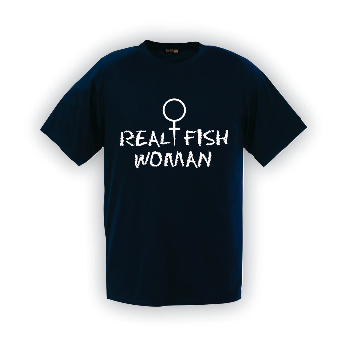 Real women fish | T-Shirt | F