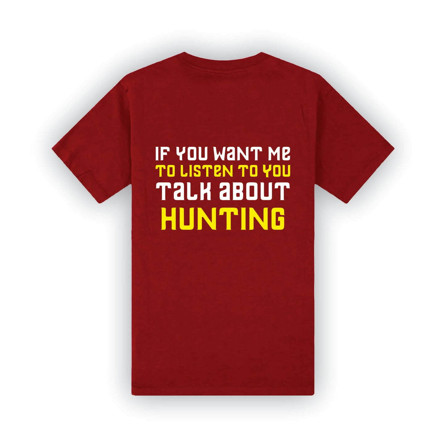 Talk about Hunting | T-Shirt | H