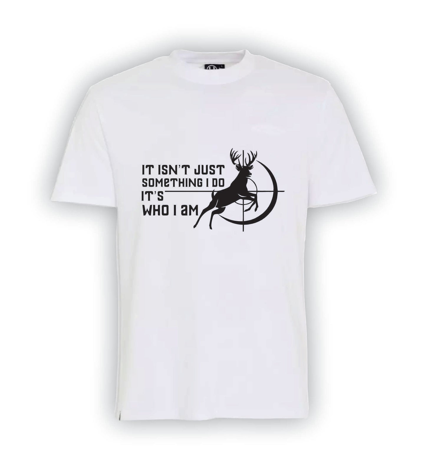 Hunting is who I am | T-Shirt | H