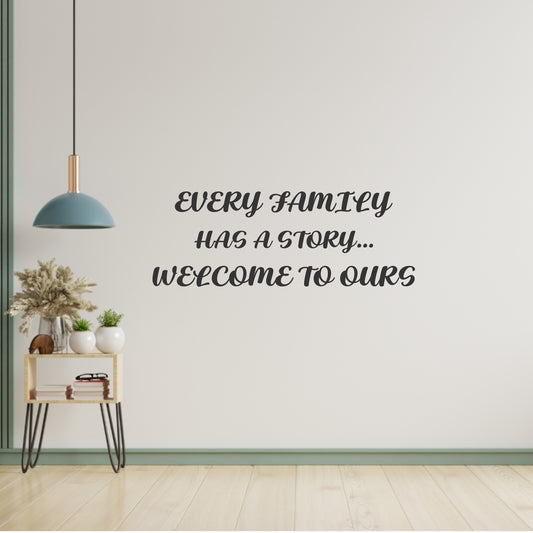 Every Family has a story Wall Art