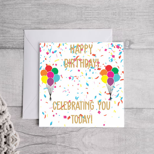 Happy Birthday Cel.. Greeting Card | Envelope Included