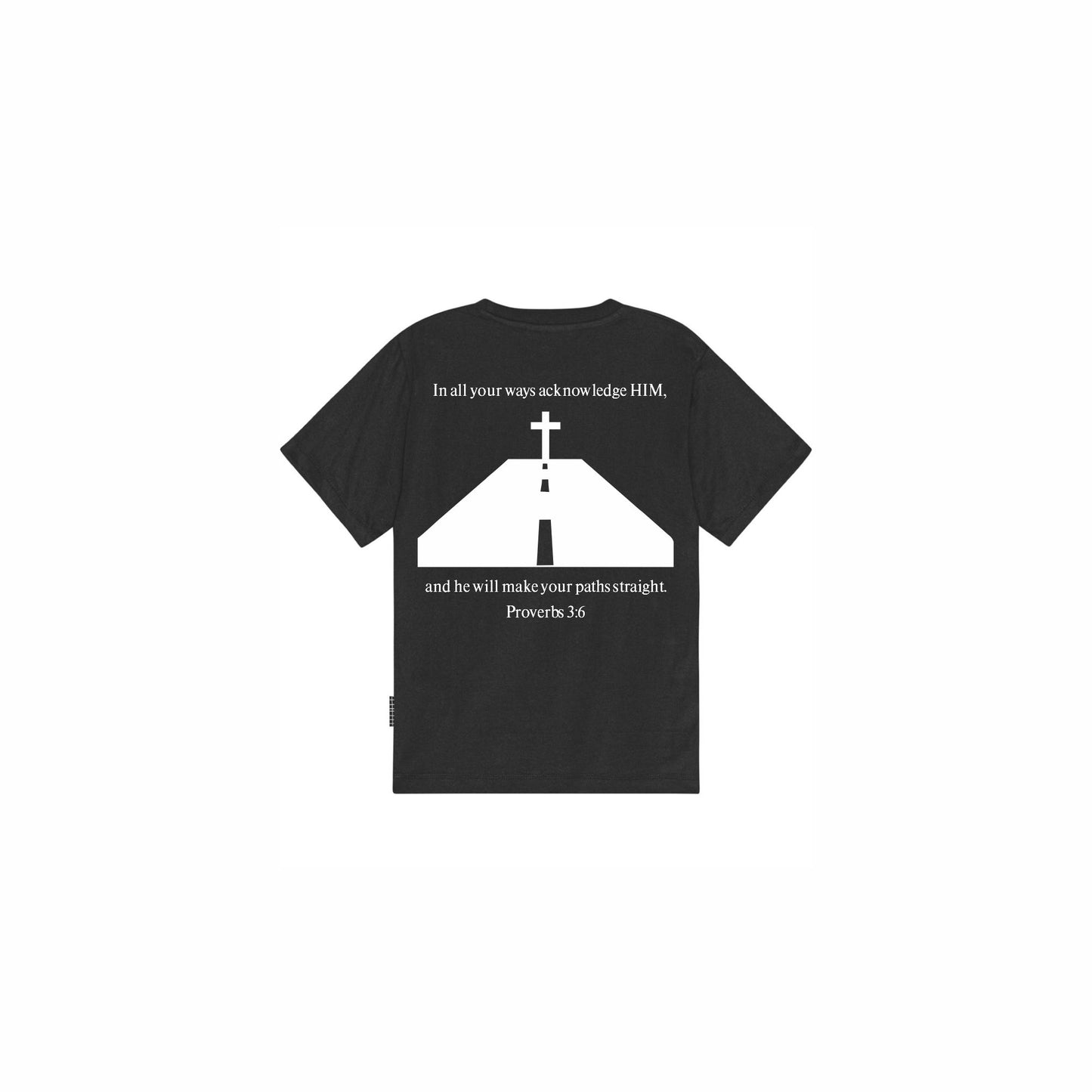 In all your ways.. | T-Shirt