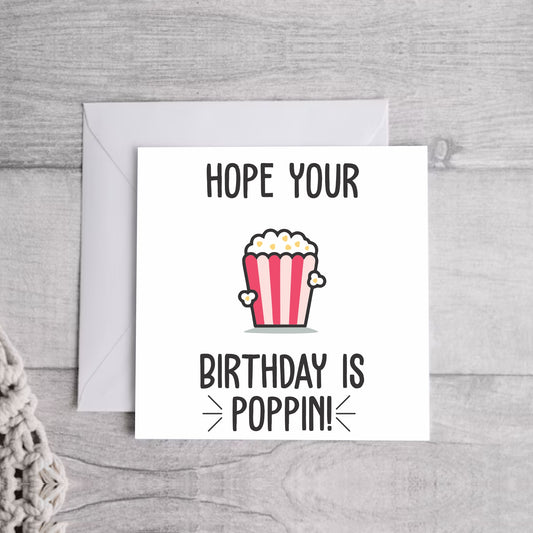 Poppin Birthday .. Greeting Card | Envelope Included