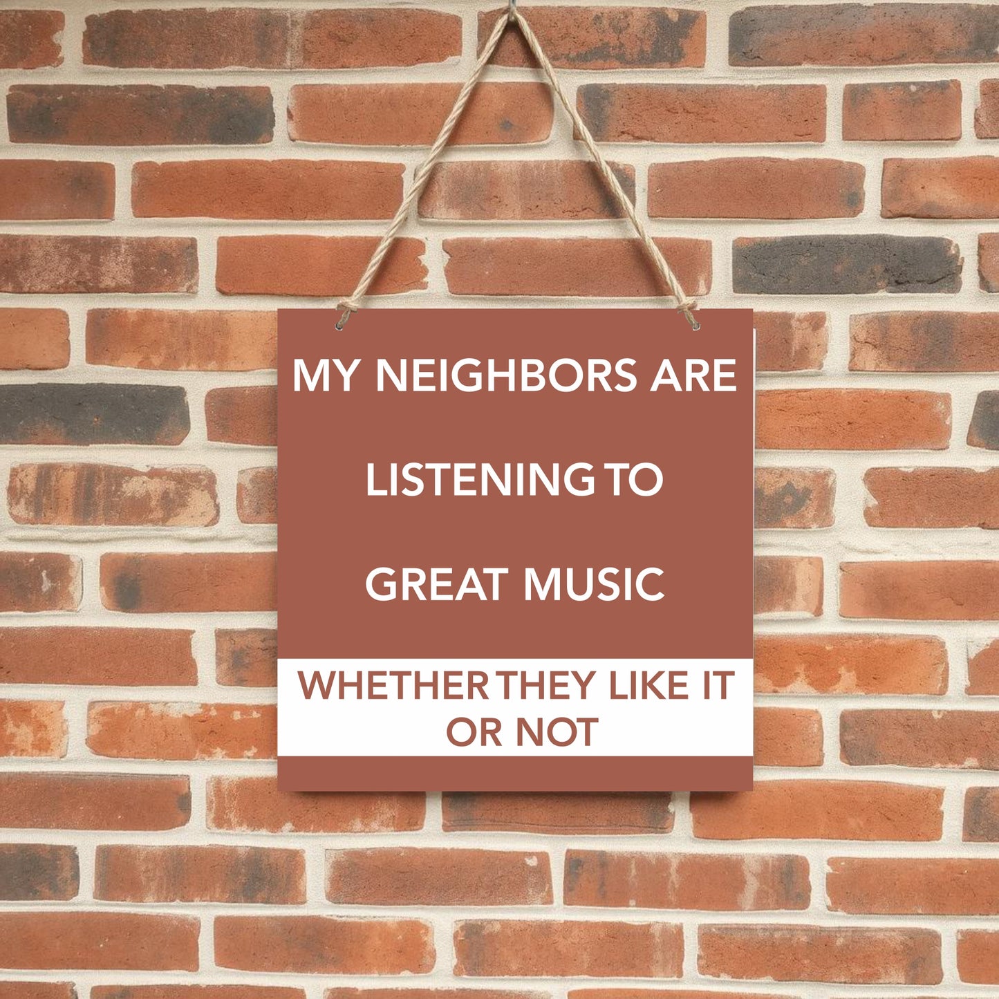 My Neighbours are listening  Metal Sign | 300mm x 300mm