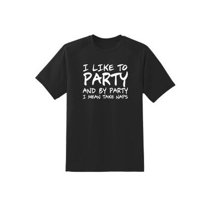 I Like to Party | T-Shirt | F