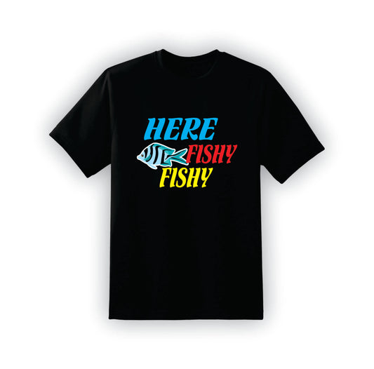 Here fishy fishy | T-Shirt | F