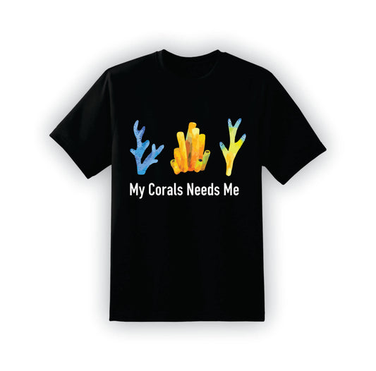 My Corals need me | T-Shirt | R