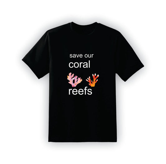 Save our Coral Reefs |  T-Shirt | R